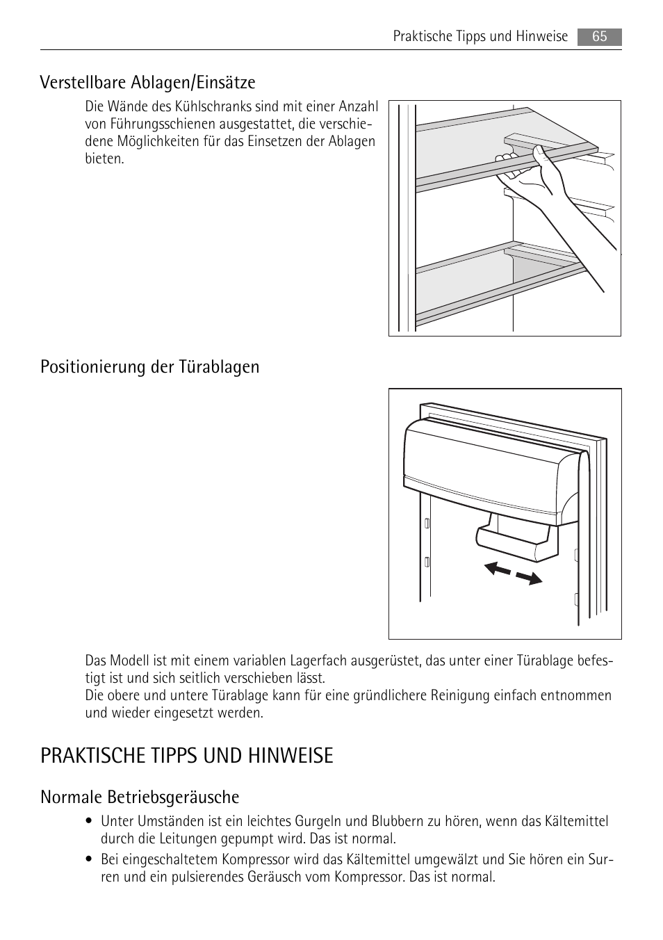 Praktische tipps und hinweise, Verstellbare ablagen/einsätze, Positionierung der türablagen | Normale betriebsgeräusche | AEG SKS68240F0 User Manual | Page 65 / 76