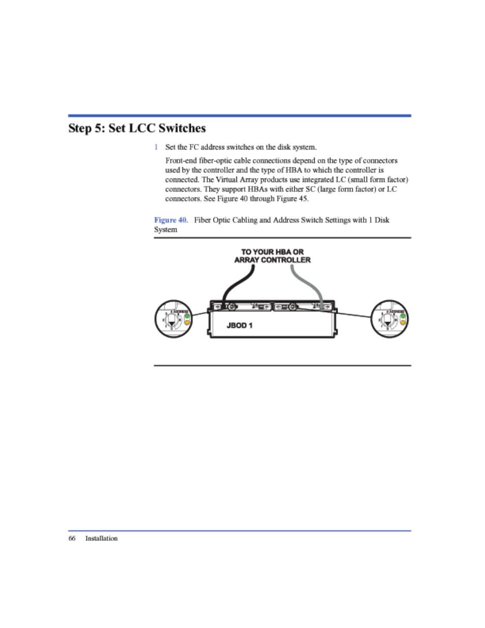 Step 5: set lcc switches, Step 5: set lcc switches 66, Figure 40 | HP StorageWorks 2405 Disk System User Manual | Page 66 / 144