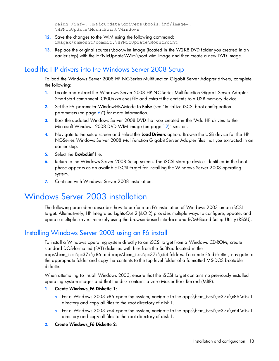 Windows server 2003 installation, Installing windows server 2003 using an f6 install | HP NC374m PCI Express Dual Port Multifunction Gigabit Server Adapter User Manual | Page 13 / 26