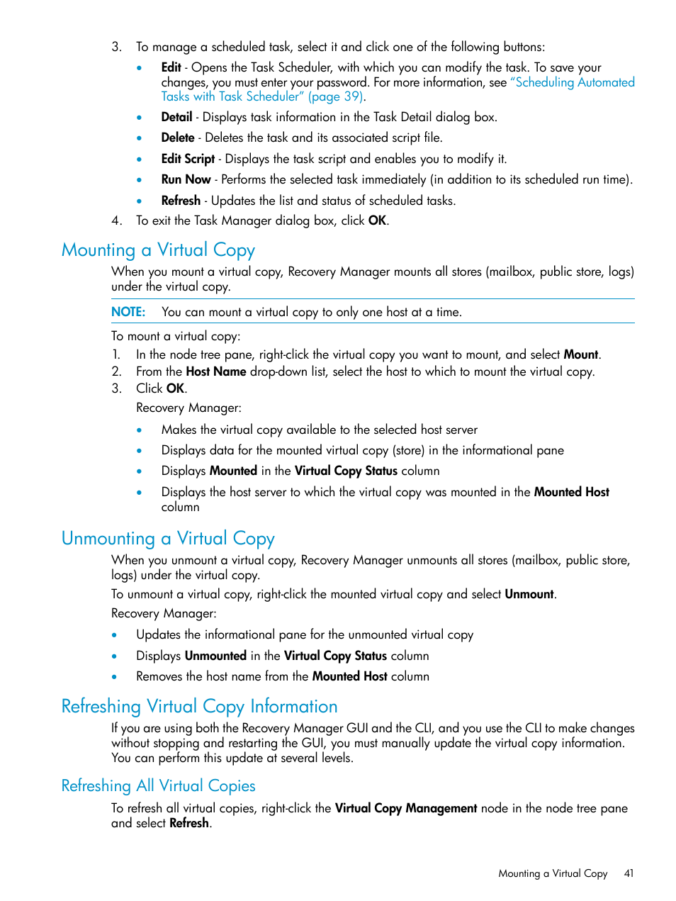 Mounting a virtual copy, Unmounting a virtual copy, Refreshing virtual copy information | Refreshing all virtual copies | HP 3PAR Recovery Manager Software for VMware vSphere Licenses User Manual | Page 41 / 119