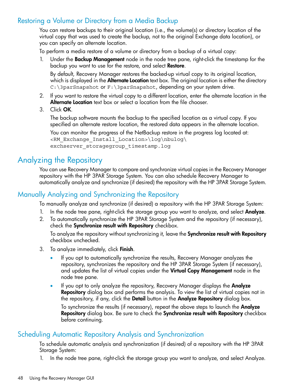 Analyzing the repository | HP 3PAR Recovery Manager Software for VMware vSphere Licenses User Manual | Page 48 / 119