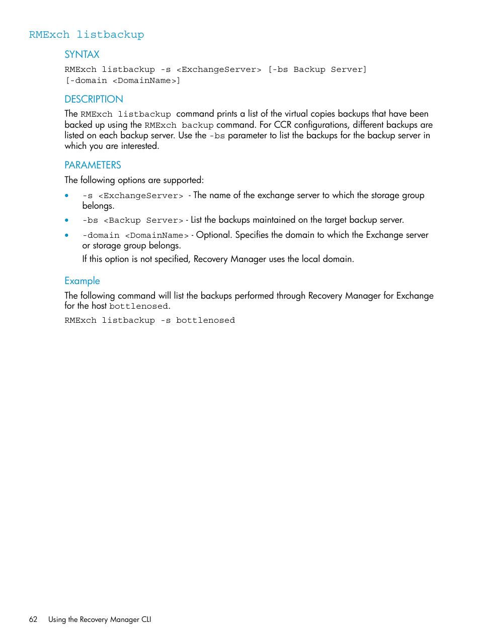 Rmexch listbackup | HP 3PAR Recovery Manager Software for VMware vSphere Licenses User Manual | Page 62 / 119