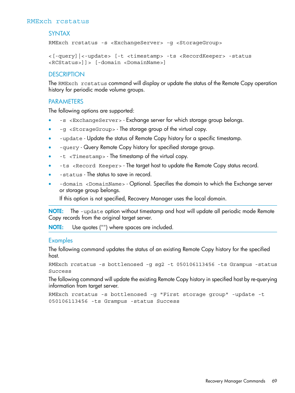 Rmexch rcstatus | HP 3PAR Recovery Manager Software for VMware vSphere Licenses User Manual | Page 69 / 119
