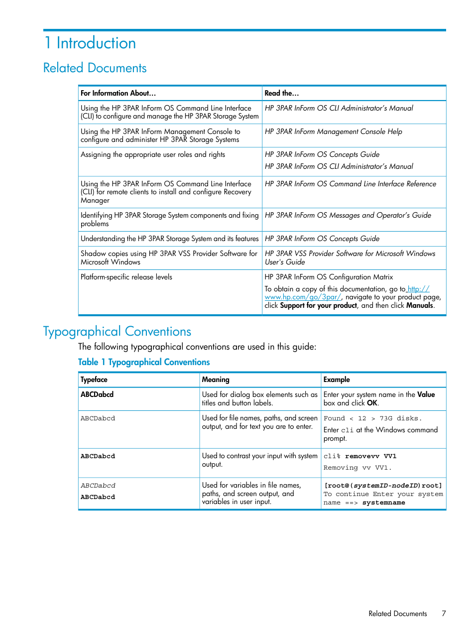 1 introduction, Related documents, Typographical conventions | Related documents typographical conventions | HP 3PAR Recovery Manager Software for VMware vSphere Licenses User Manual | Page 7 / 119