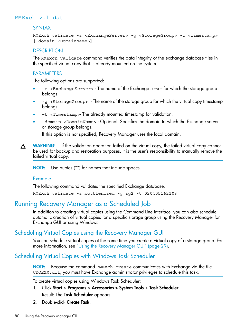 Rmexch validate, Running recovery manager as a scheduled job | HP 3PAR Recovery Manager Software for VMware vSphere Licenses User Manual | Page 80 / 119