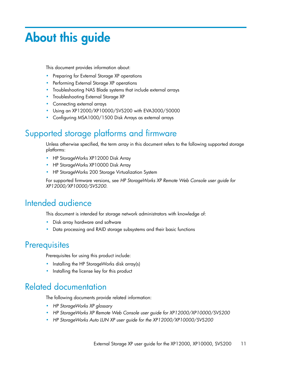 About this guide, Supported storage platforms and firmware, Intended audience | Prerequisites, Related documentation, 11 intended audience, 11 prerequisites, 11 related documentation | HP XP External Storage Software User Manual | Page 11 / 200