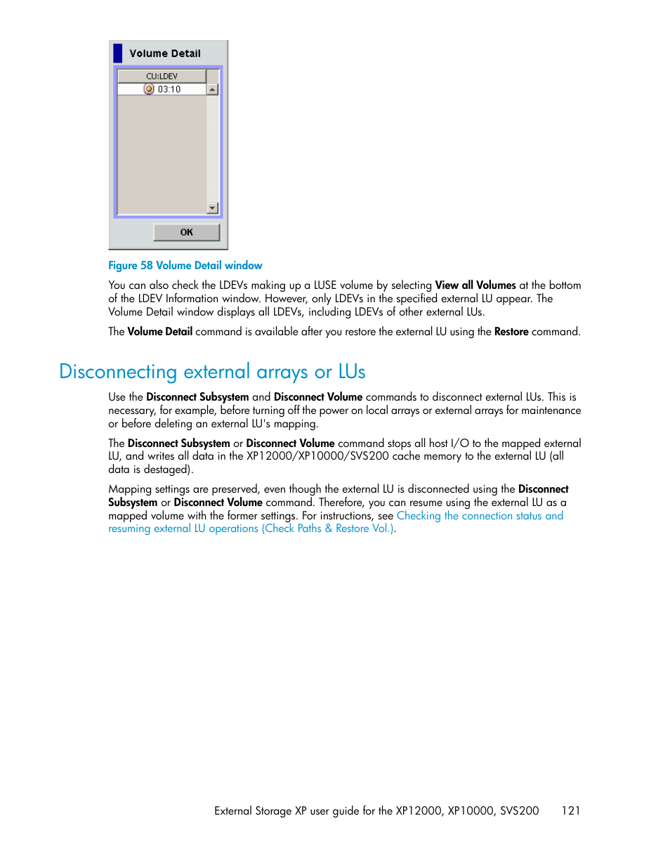 Disconnecting external arrays or lus, Volume detail window, Disconnecting external | Arrays or lus, Disconnecting external arrays, Or lus | HP XP External Storage Software User Manual | Page 121 / 200