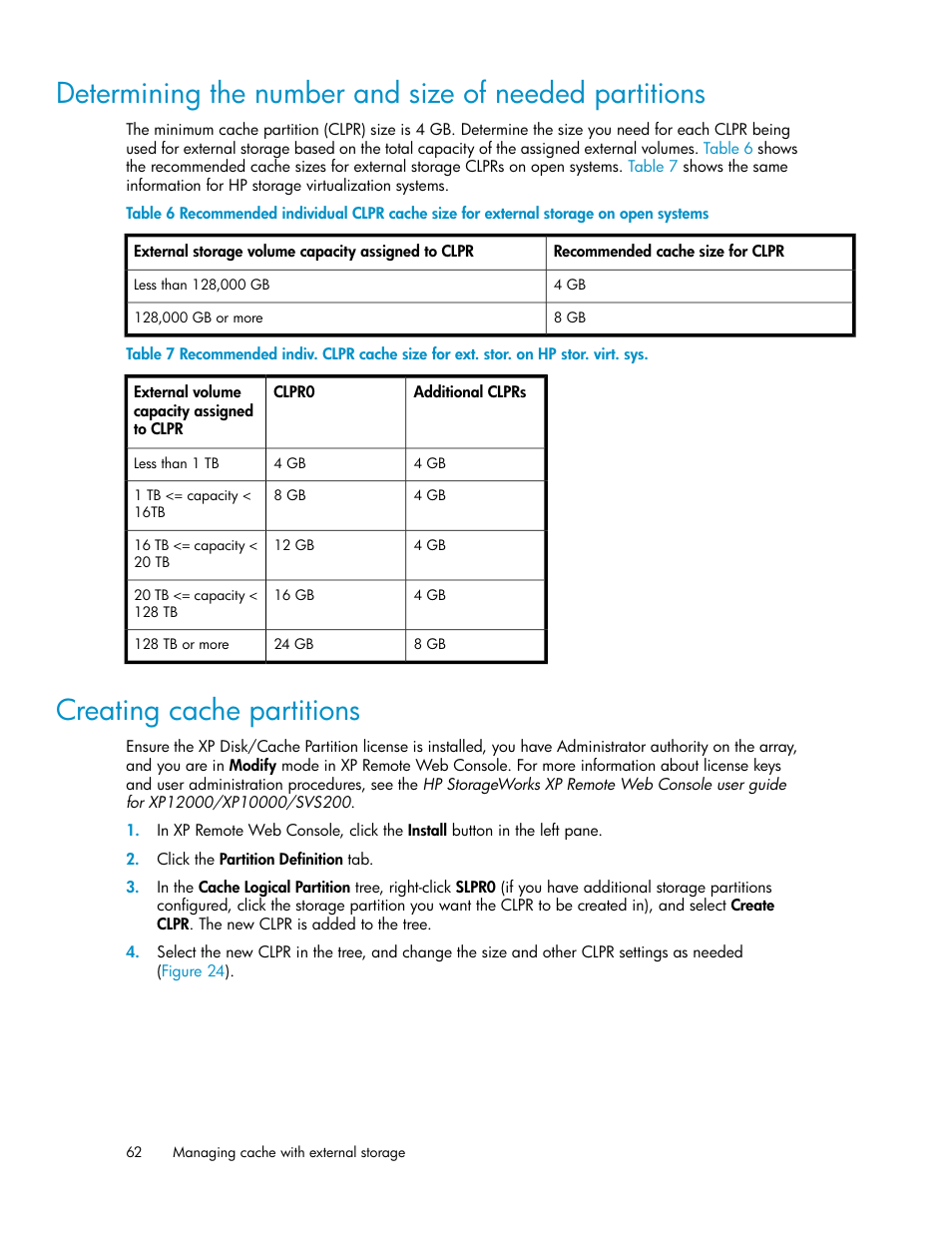 Creating cache partitions, 62 creating cache partitions, Determining the number and size | Of needed partitions | HP XP External Storage Software User Manual | Page 62 / 200