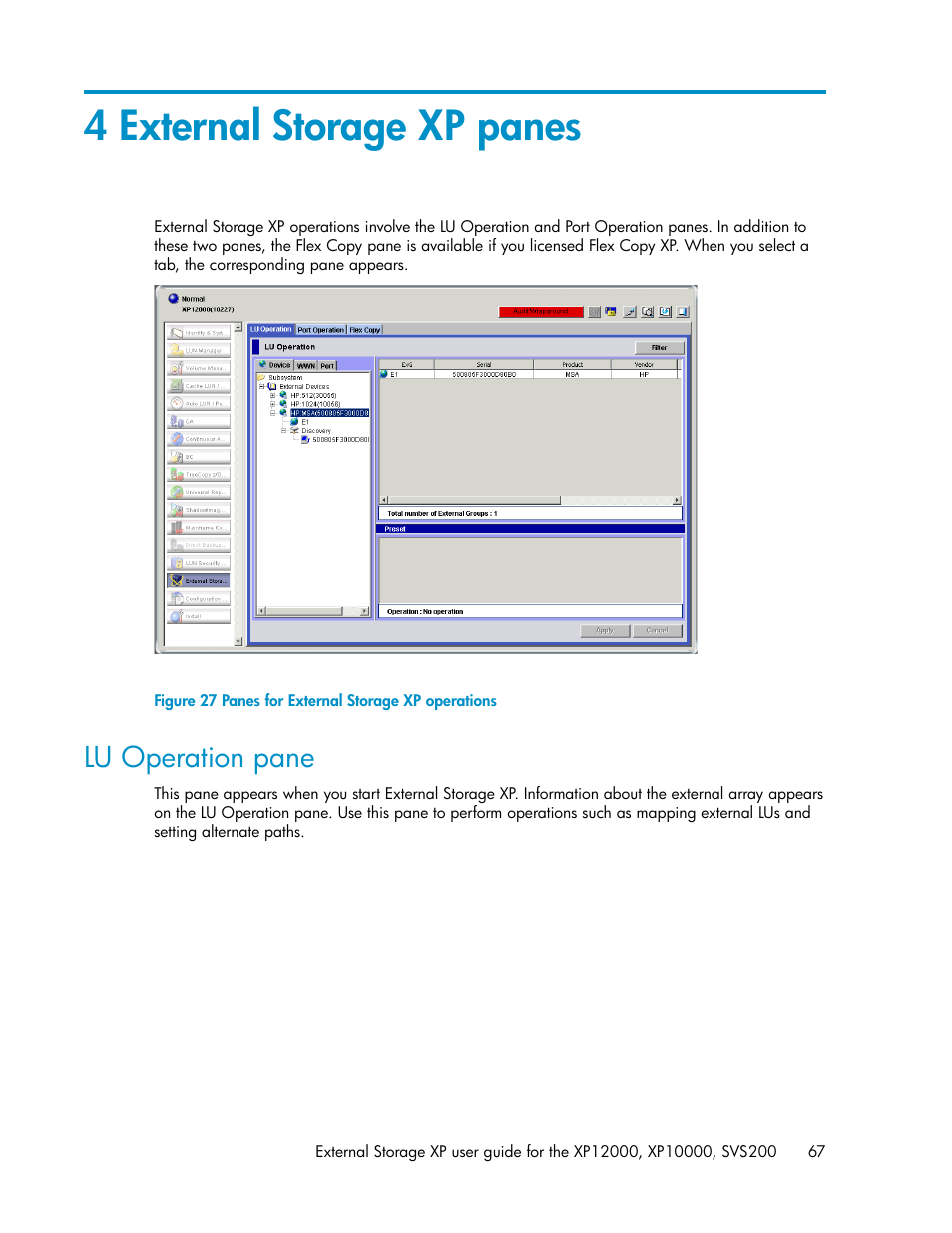 4 external storage xp panes, Lu operation pane, Panes for external storage xp operations | HP XP External Storage Software User Manual | Page 67 / 200