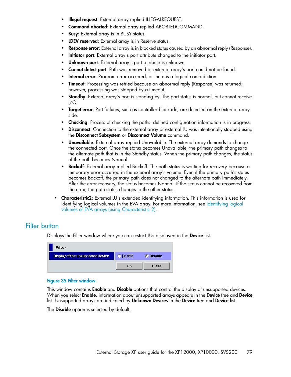 Filter button, Filter window | HP XP External Storage Software User Manual | Page 79 / 200