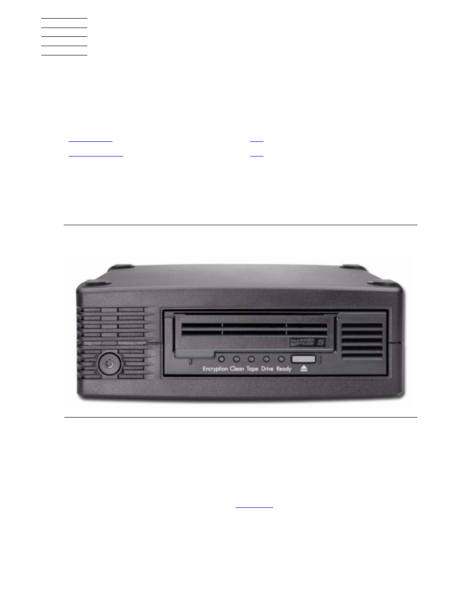 Installation, Series integrity server, Figure 2-1 | Front view of tape drive | HP Integrity NonStop H-Series User Manual | Page 9 / 38