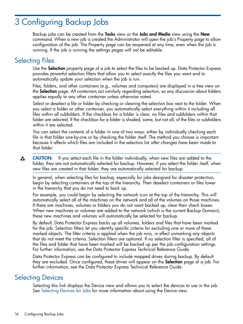 3 configuring backup jobs, Selecting files, Selecting devices | Selecting files selecting devices | HP Data Protector Express Basic-Software User Manual | Page 16 / 83