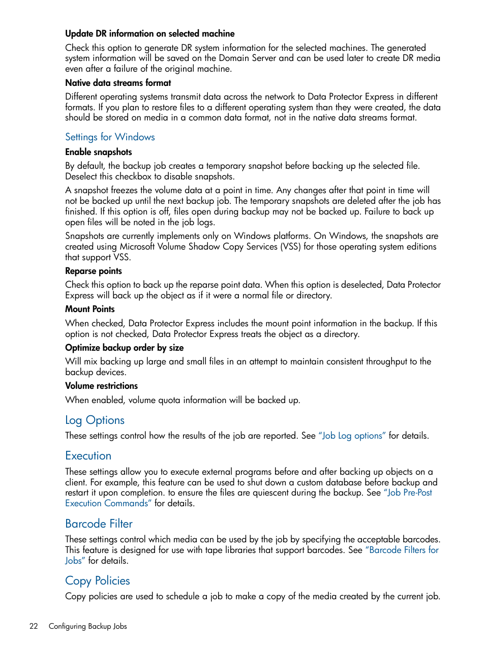 Log options, Execution, Barcode filter | Copy policies | HP Data Protector Express Basic-Software User Manual | Page 22 / 83