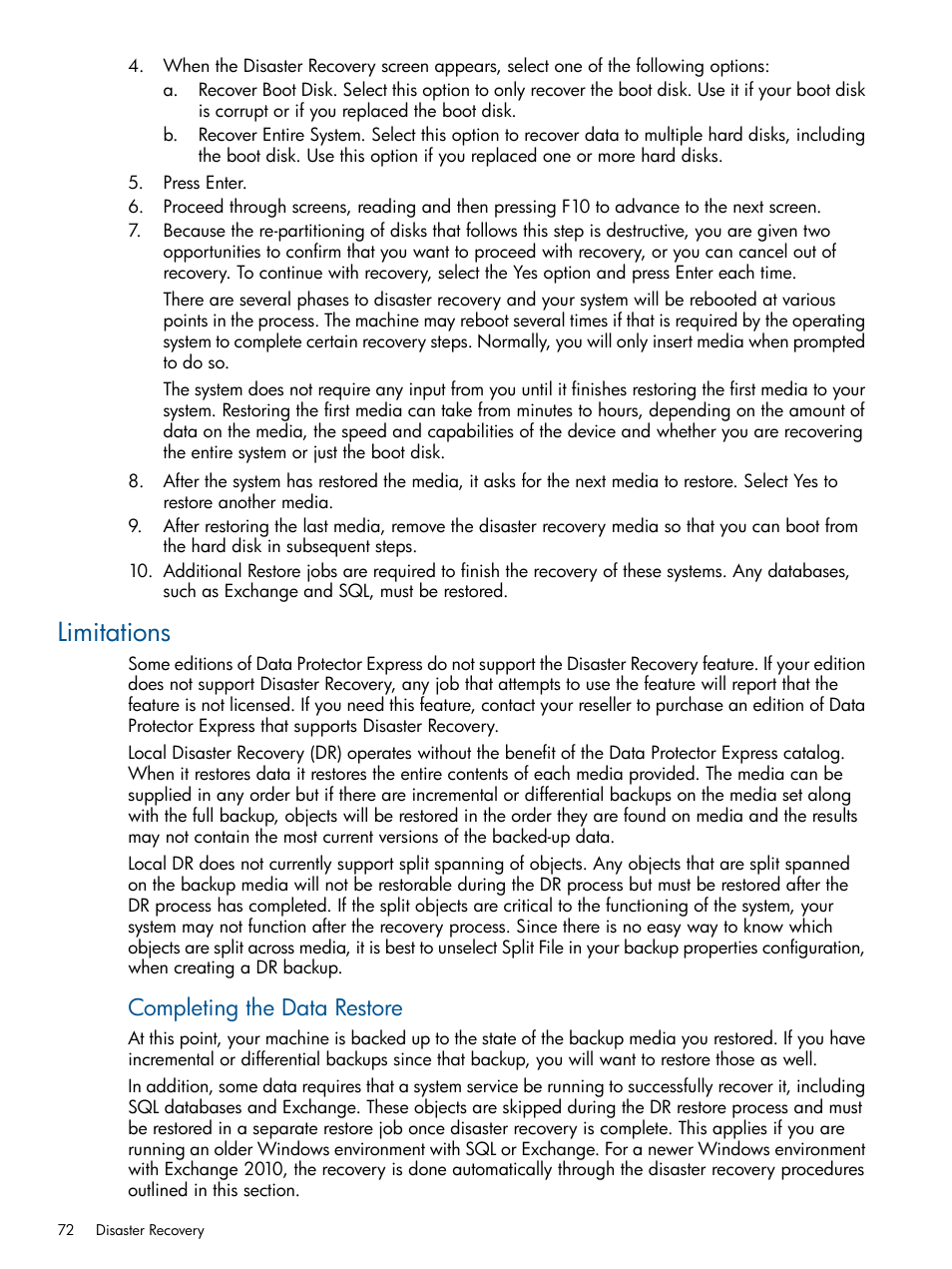Limitations, Completing the data restore | HP Data Protector Express Basic-Software User Manual | Page 72 / 83