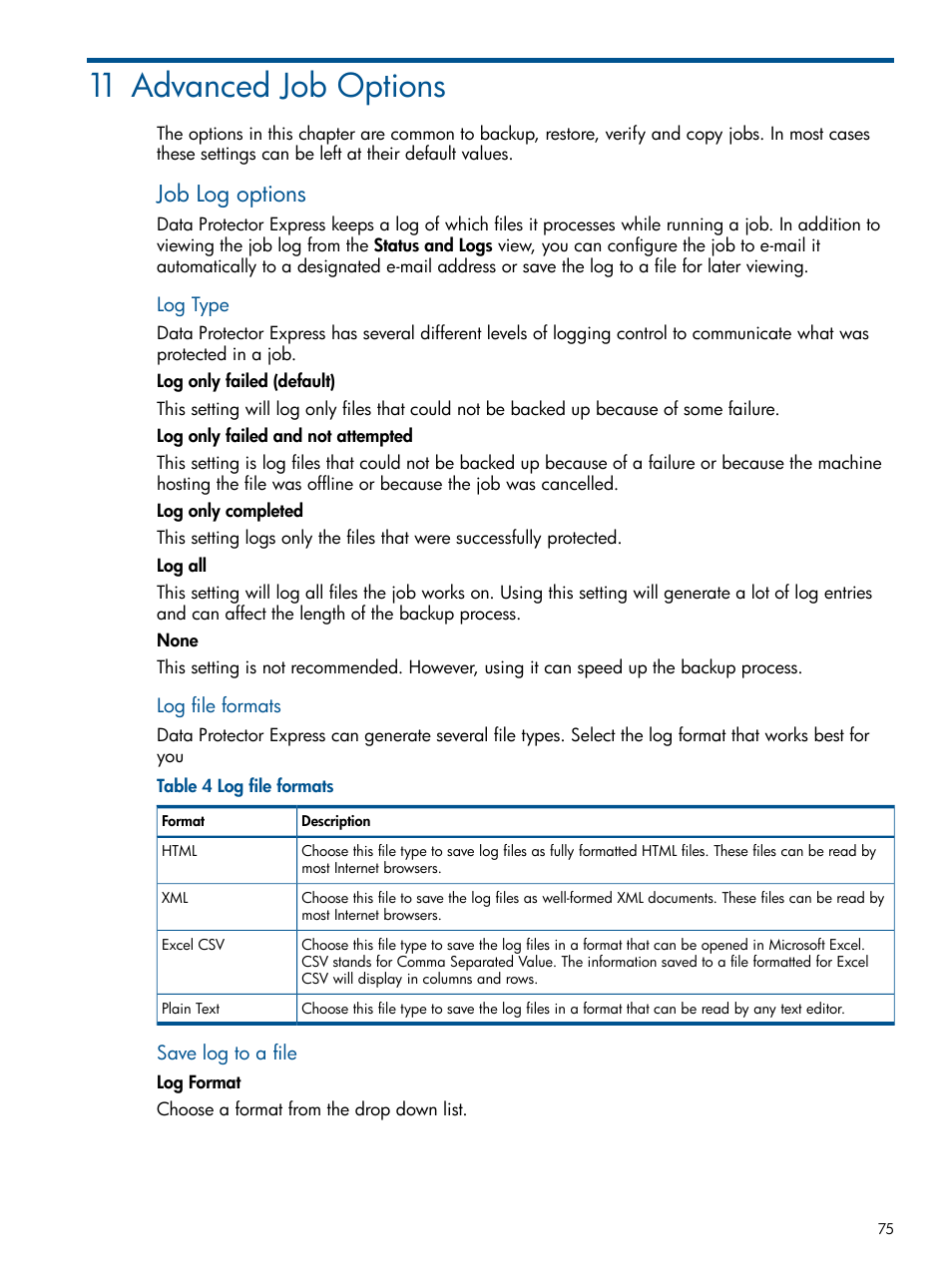 11 advanced job options, Job log options | HP Data Protector Express Basic-Software User Manual | Page 75 / 83