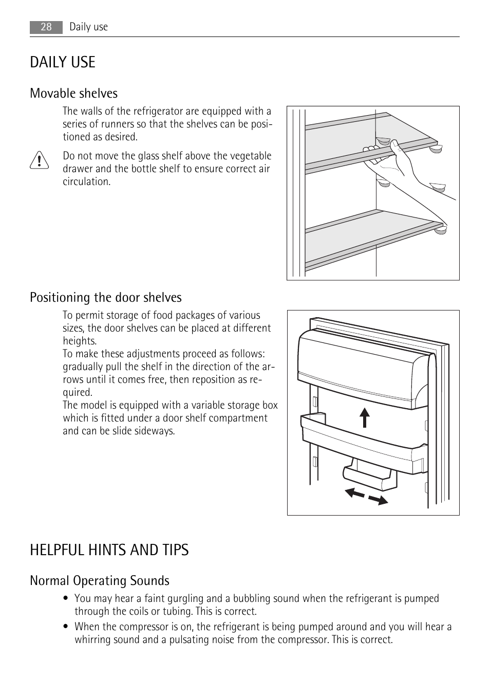 Daily use, Helpful hints and tips, Movable shelves | Positioning the door shelves, Normal operating sounds | AEG SKS68800F0 User Manual | Page 28 / 76