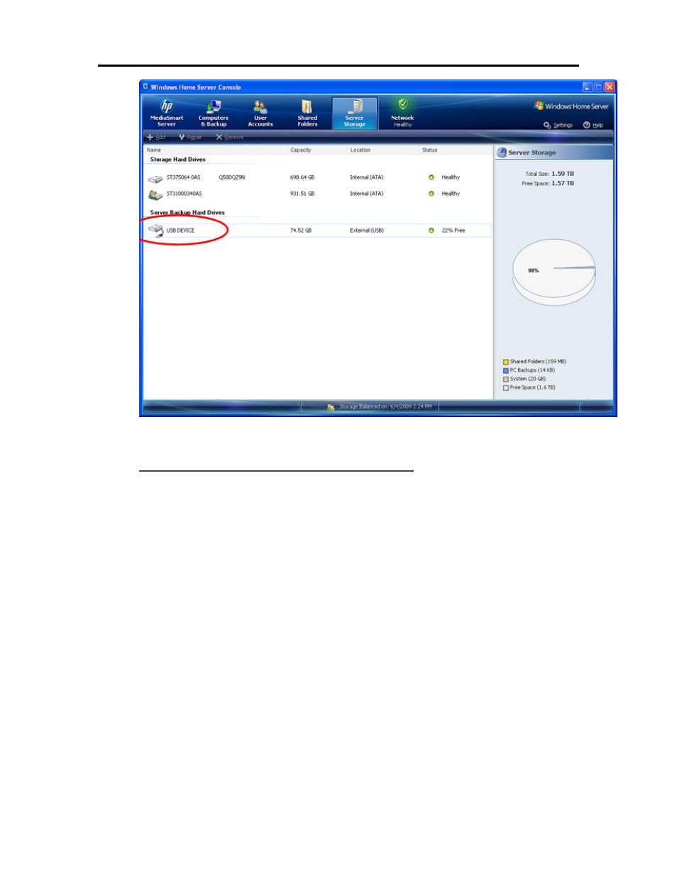 The usb drive detaches during a backup | HP EX490 MediaSmart Server User Manual | Page 234 / 331