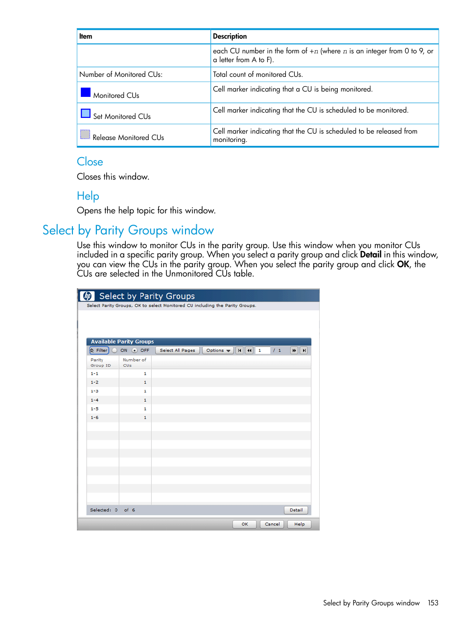 Select by parity groups window, Close, Help | HP XP P9000 for Compatible High Perf FICON Connectivity Software User Manual | Page 153 / 205