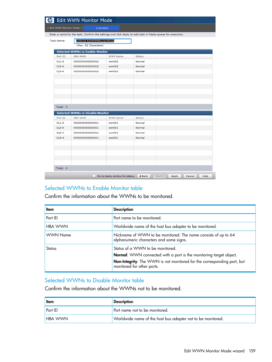 Selected wwns to enable monitor table, Selected wwns to disable monitor table | HP XP P9000 for Compatible High Perf FICON Connectivity Software User Manual | Page 159 / 205