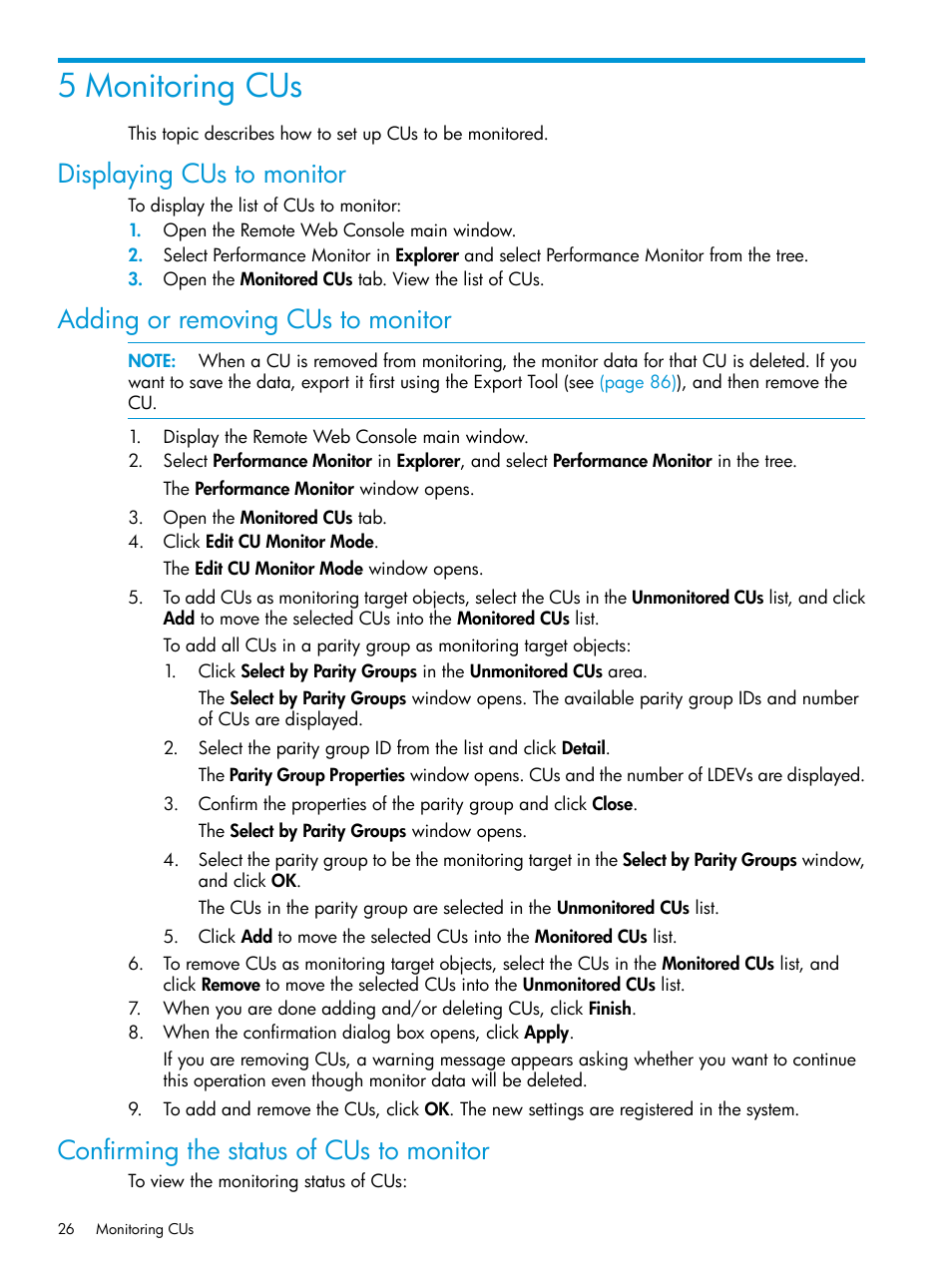 5 monitoring cus, Displaying cus to monitor, Adding or removing cus to monitor | Confirming the status of cus to monitor | HP XP P9000 for Compatible High Perf FICON Connectivity Software User Manual | Page 26 / 205