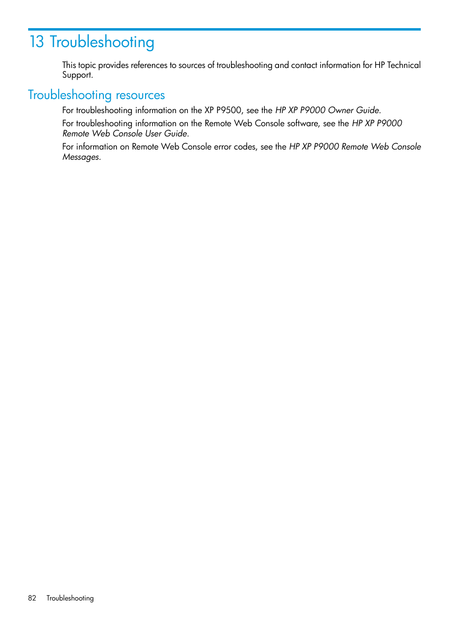 13 troubleshooting, Troubleshooting resources | HP XP P9000 for Compatible High Perf FICON Connectivity Software User Manual | Page 82 / 205