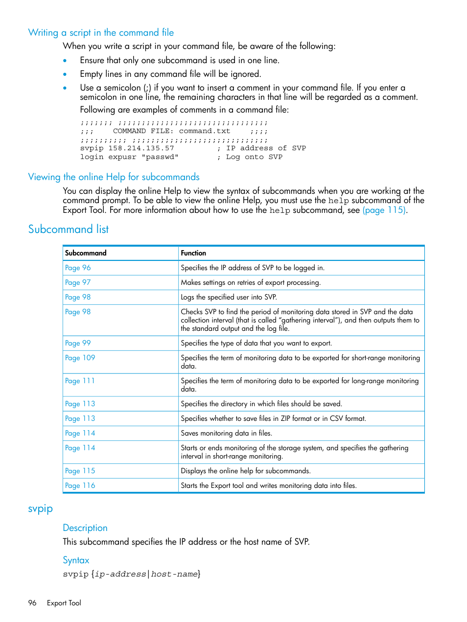 Writing a script in the command file, Viewing the online help for subcommands, Subcommand list | Svpip, Subcommand list svpip, Description, Syntax | HP XP P9000 for Compatible High Perf FICON Connectivity Software User Manual | Page 96 / 205