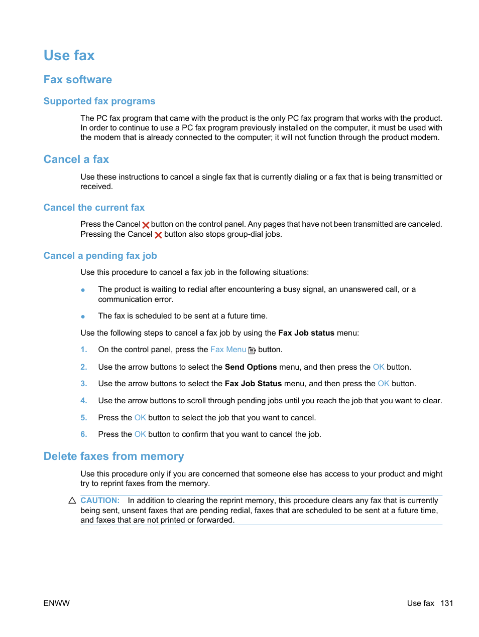 Use fax, Fax software, Supported fax programs | Cancel a fax, Cancel the current fax, Cancel a pending fax job, Delete faxes from memory, Fax software cancel a fax delete faxes from memory | HP LaserJet Pro M1536dnf MFP SERIES User Manual | Page 145 / 286