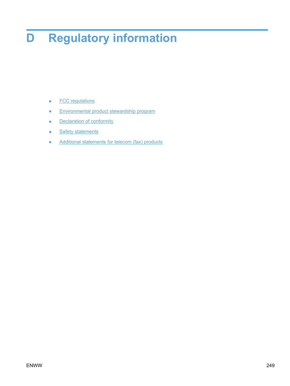Regulatory information, Appendix d regulatory information, Dregulatory information | HP LaserJet Pro M1536dnf MFP SERIES User Manual | Page 263 / 286