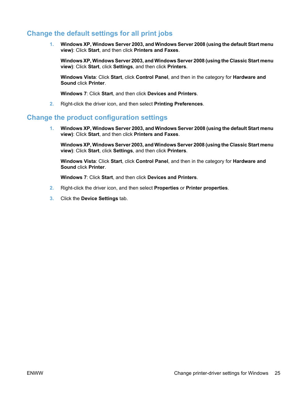 Change the default settings for all print jobs, Change the product configuration settings | HP LaserJet Pro M1536dnf MFP SERIES User Manual | Page 39 / 286