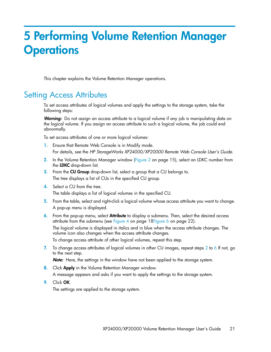 5 performing volume retention manager operations, Setting access attributes | HP XP Array Manager Software User Manual | Page 21 / 44