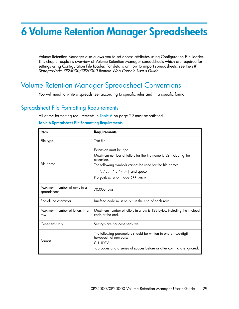 6 volume retention manager spreadsheets, Volume retention manager spreadsheet conventions, Spreadsheet file formatting requirements | Volume retention manager spreadsheets | HP XP Array Manager Software User Manual | Page 29 / 44