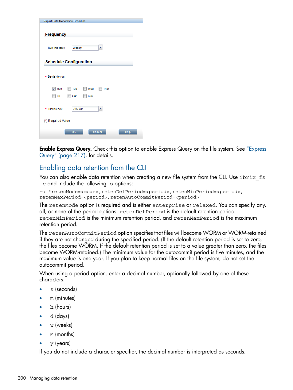Enabling data retention from the cli | HP StoreAll Storage User Manual | Page 200 / 294