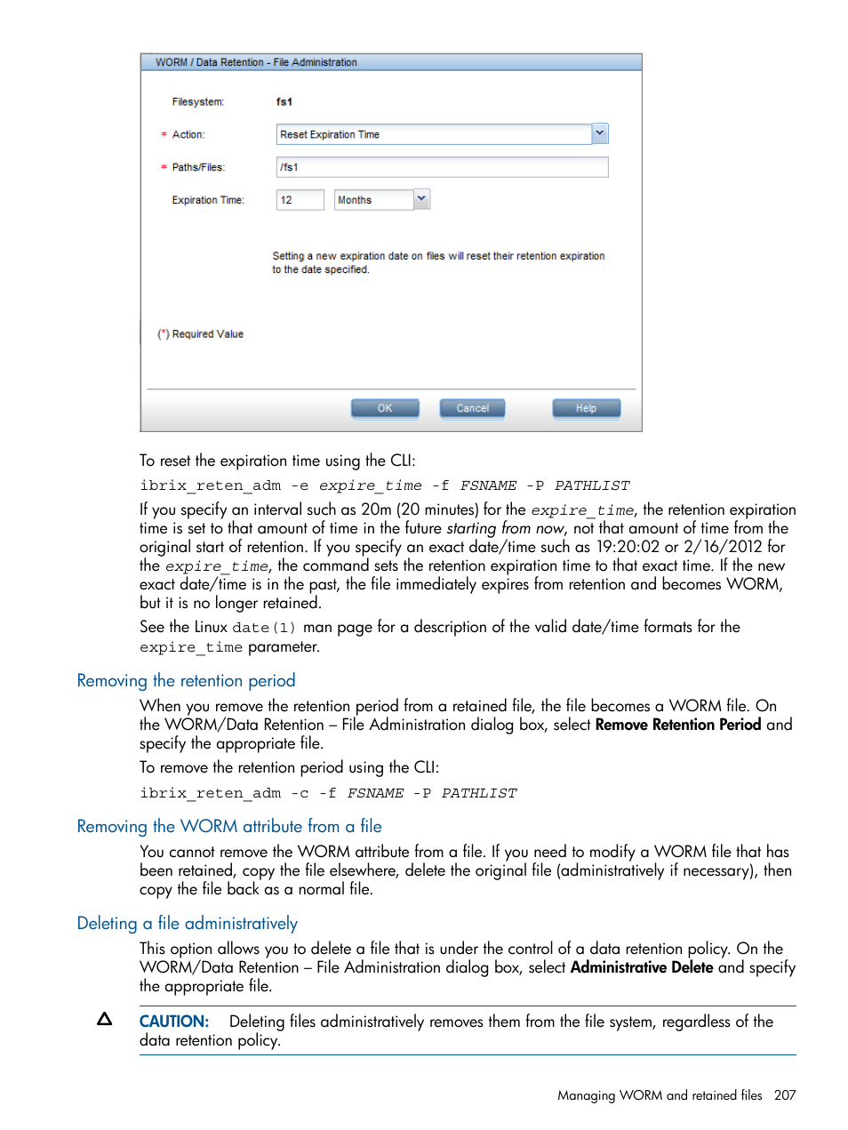 Removing the retention period, Removing the worm attribute from a file, Deleting a file administratively | HP StoreAll Storage User Manual | Page 207 / 294