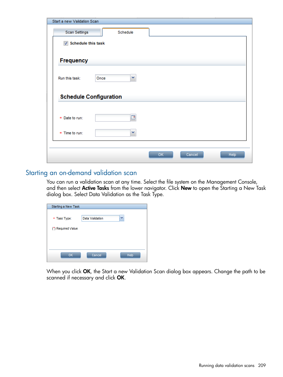 Starting an on-demand validation scan | HP StoreAll Storage User Manual | Page 209 / 294