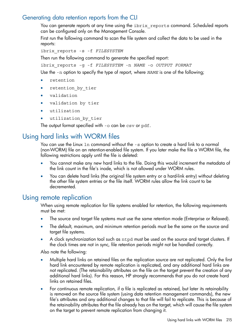 Generating data retention reports from the cli, Using hard links with worm files, Using remote replication | HP StoreAll Storage User Manual | Page 215 / 294