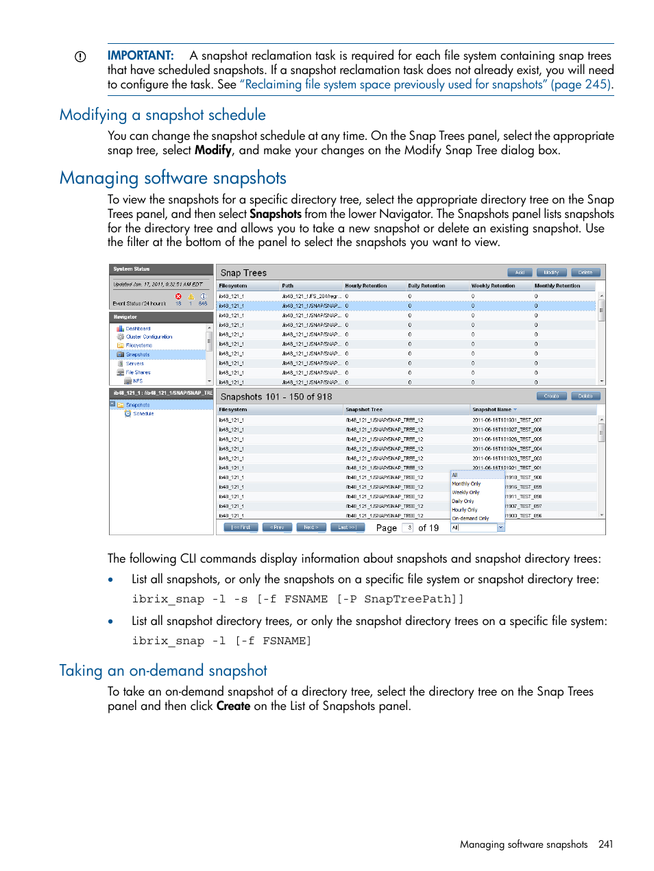 Modifying a snapshot schedule, Managing software snapshots, Taking an on-demand snapshot | HP StoreAll Storage User Manual | Page 241 / 294