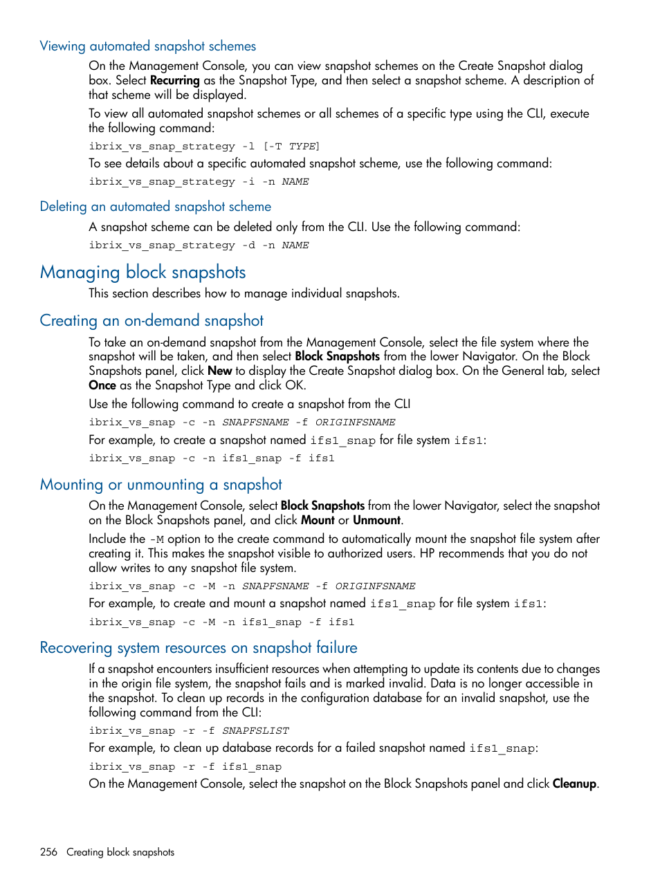 Viewing automated snapshot schemes, Deleting an automated snapshot scheme, Managing block snapshots | Creating an on-demand snapshot, Mounting or unmounting a snapshot, Recovering system resources on snapshot failure | HP StoreAll Storage User Manual | Page 256 / 294