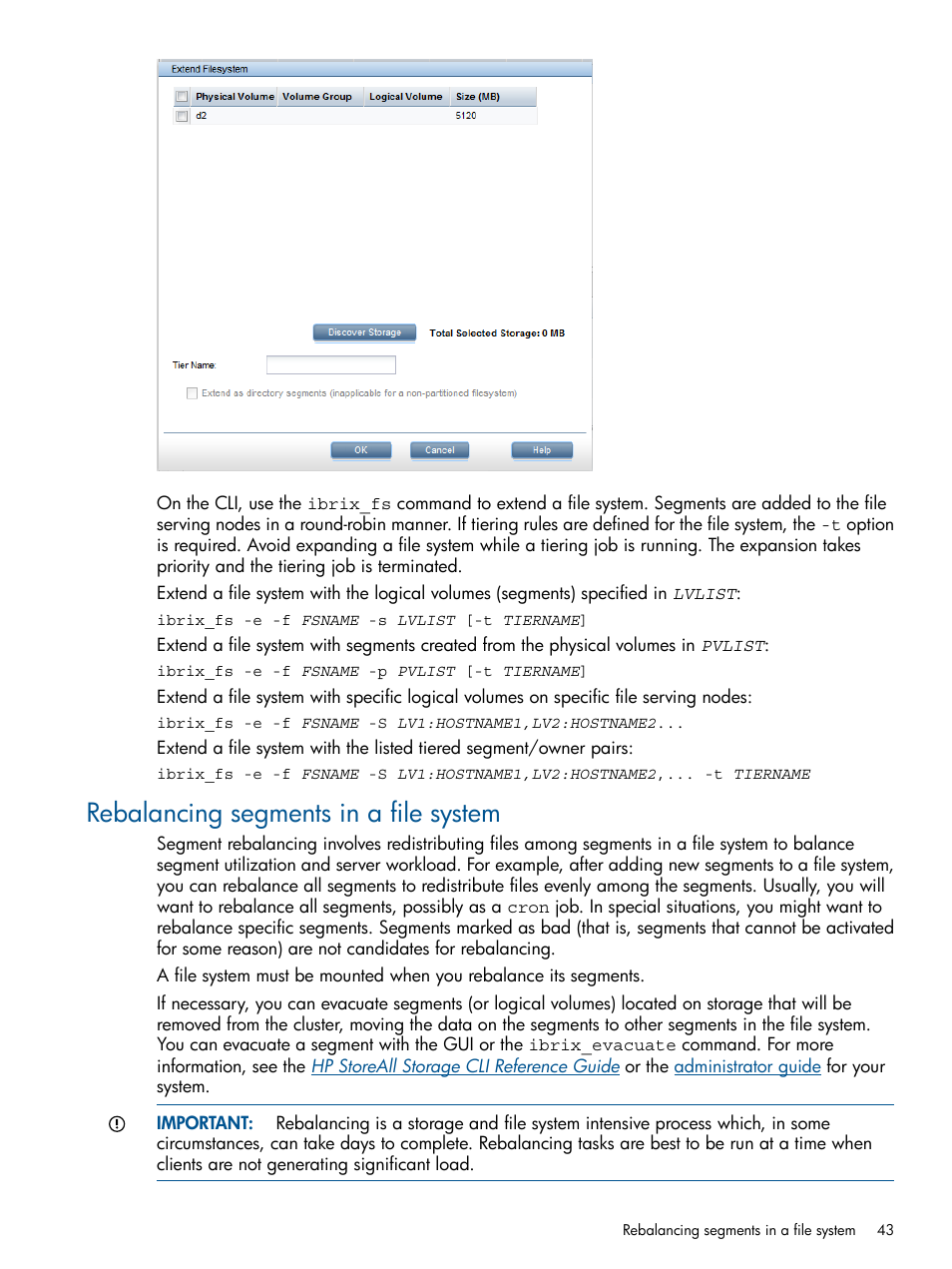 Rebalancing segments in a file system | HP StoreAll Storage User Manual | Page 43 / 294