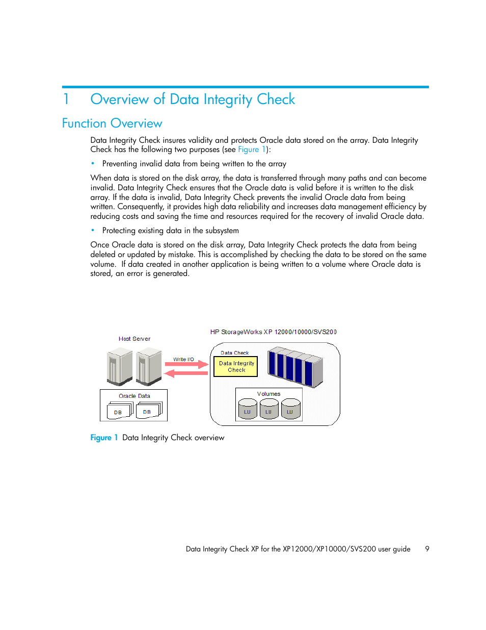 Overview of data integrity check, Function overview, Figure 1 data integrity check overview | 1 overview of data integrity check, 1 data integrity check overview, 1overview of data integrity check | HP StorageWorks XP Remote Web Console Software User Manual | Page 9 / 20