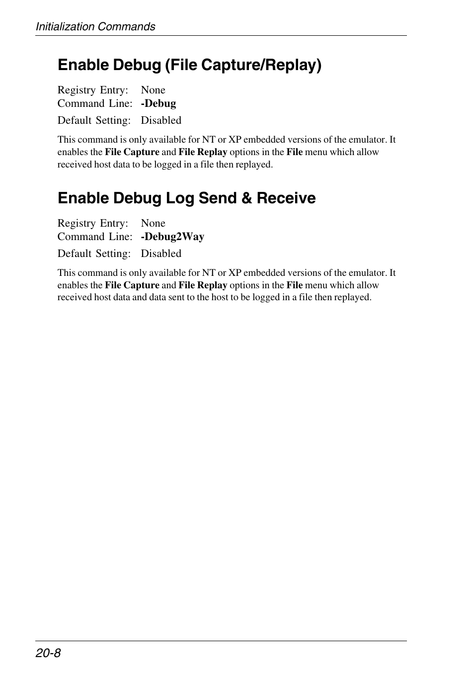 Enable debug (file capture/ replay), Enable debug log send & receive, Enable debug (file capture/replay) | HP Neoware e140 Thin Client User Manual | Page 304 / 484