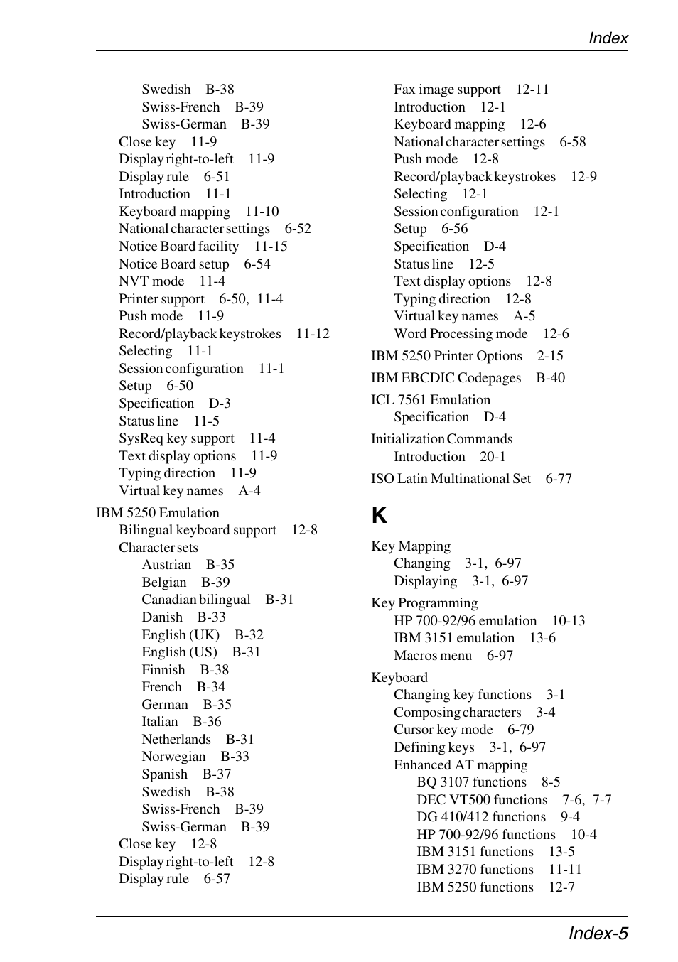Ibm 5250 emulation, Character sets, Icl 7561 emulation | Initialization commands, Key mapping, Key programming, Keyboard, Enhanced at mapping, Index-5 | HP Neoware e140 Thin Client User Manual | Page 479 / 484