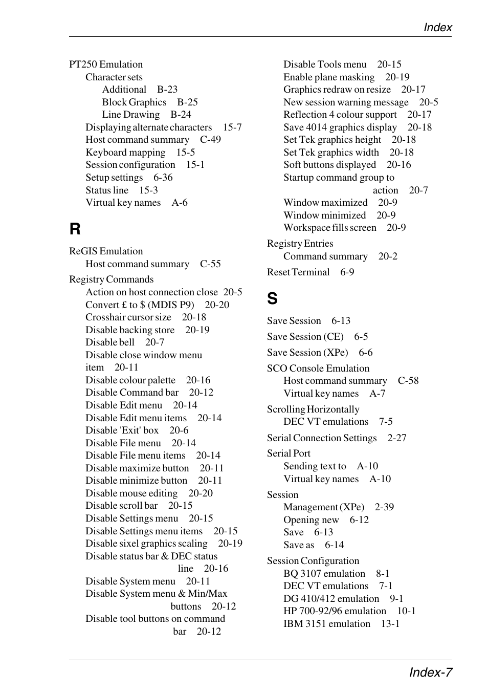 Pt250 emulation, Character sets, Regis emulation | Registry commands, Registry entries, Sco console emulation, Scrolling horizontally, Serial port, Session, Session configuration | HP Neoware e140 Thin Client User Manual | Page 481 / 484
