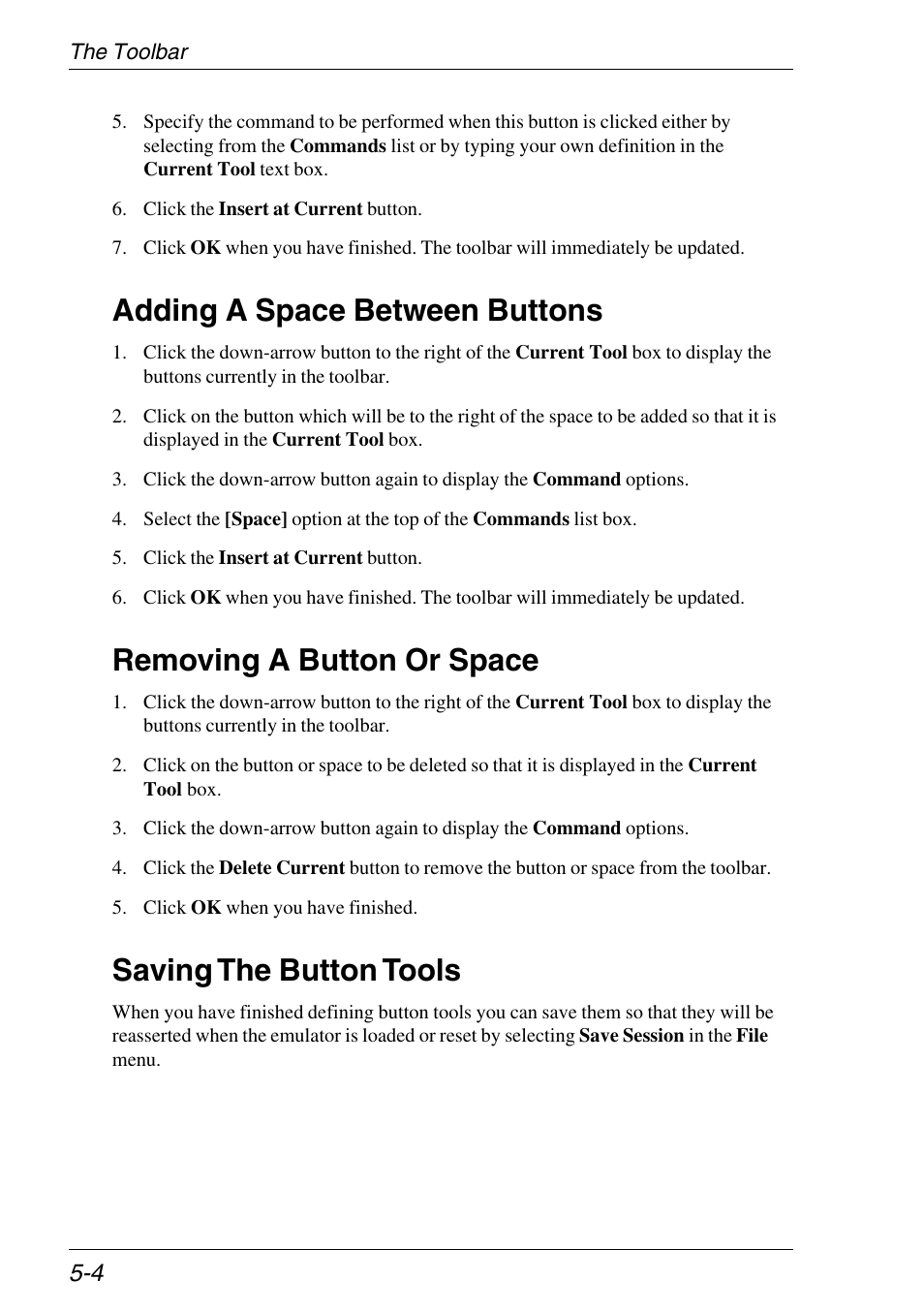 Adding a space between buttons, Removing a button or space, Saving the button tools | HP Neoware e140 Thin Client User Manual | Page 82 / 484
