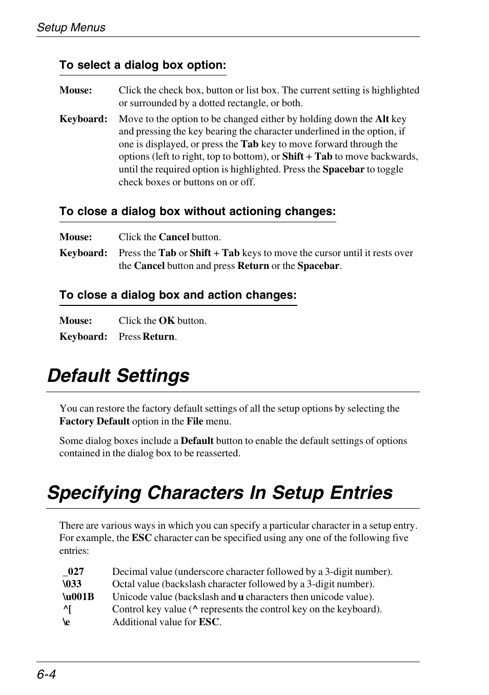 Default settings, Specifying characters in setup entries, Characters in setup entries | Codes in setup entries, Default setup settings, Entering codes in setup entries, Factory default setup, Codes in entries, Specifying characters in entries, Special characters | HP Neoware e140 Thin Client User Manual | Page 88 / 484
