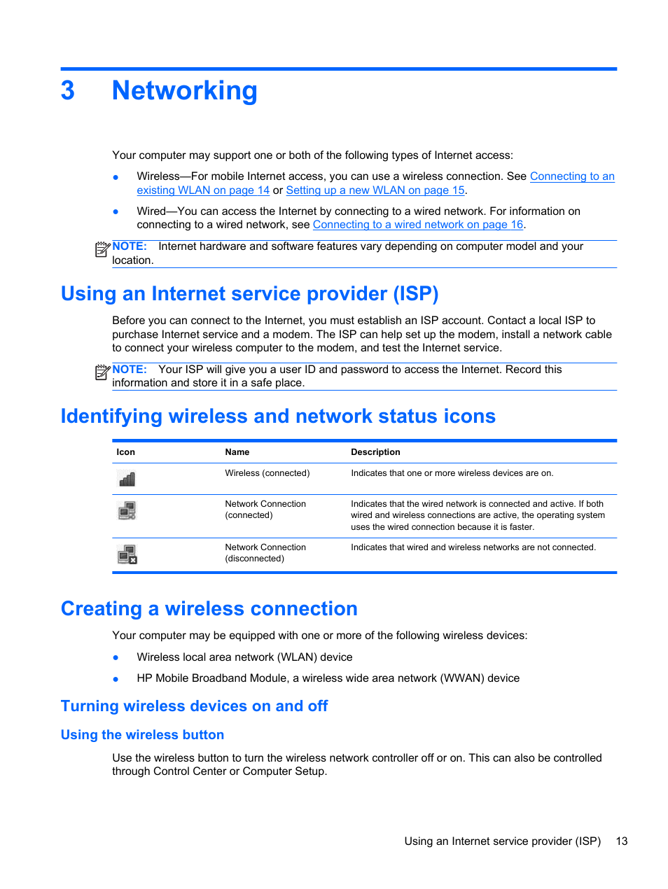 Networking, Using an internet service provider (isp), Identifying wireless and network status icons | Creating a wireless connection, Turning wireless devices on and off, Using the wireless button, 3 networking, 3networking | HP EliteBook 820 G1 Notebook PC User Manual | Page 23 / 87