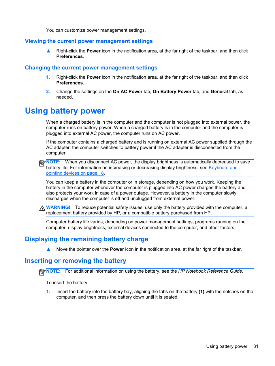Viewing the current power management settings, Changing the current power management settings, Using battery power | Displaying the remaining battery charge, Inserting or removing the battery | HP EliteBook 820 G1 Notebook PC User Manual | Page 41 / 87