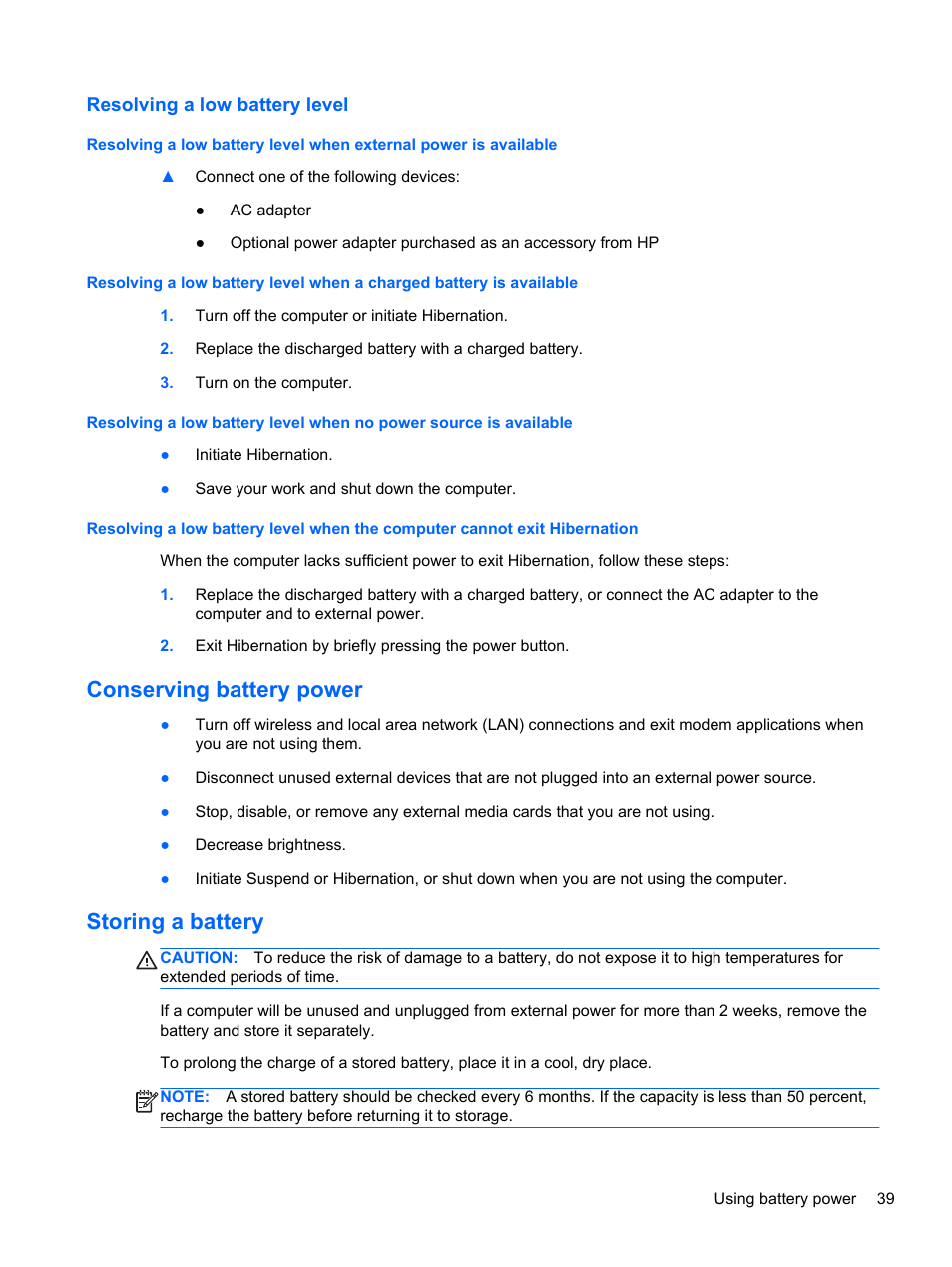Resolving a low battery level, Conserving battery power, Storing a battery | Conserving battery power storing a battery | HP Pavilion g4-1311nr Notebook PC User Manual | Page 49 / 99
