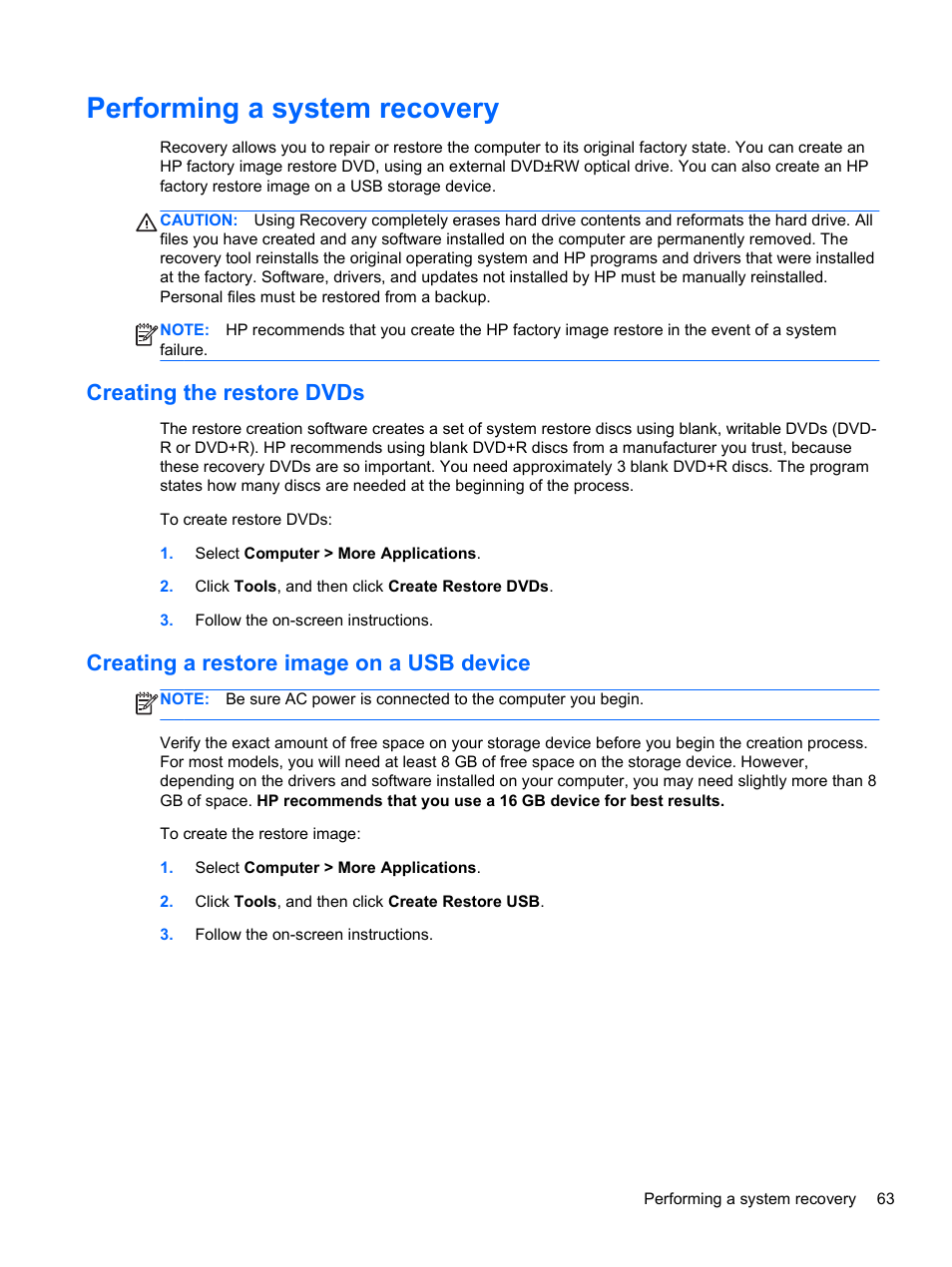 Performing a system recovery, Creating the restore dvds, Creating a restore image on a usb device | HP Pavilion g4-1311nr Notebook PC User Manual | Page 73 / 99