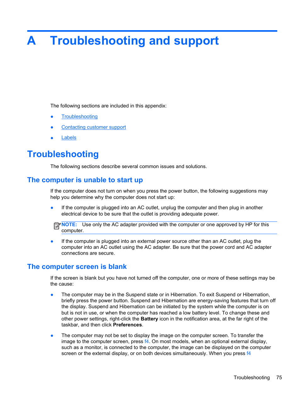 Troubleshooting and support, Troubleshooting, The computer is unable to start up | The computer screen is blank, Appendix a troubleshooting and support, Atroubleshooting and support | HP Pavilion g4-1311nr Notebook PC User Manual | Page 85 / 99