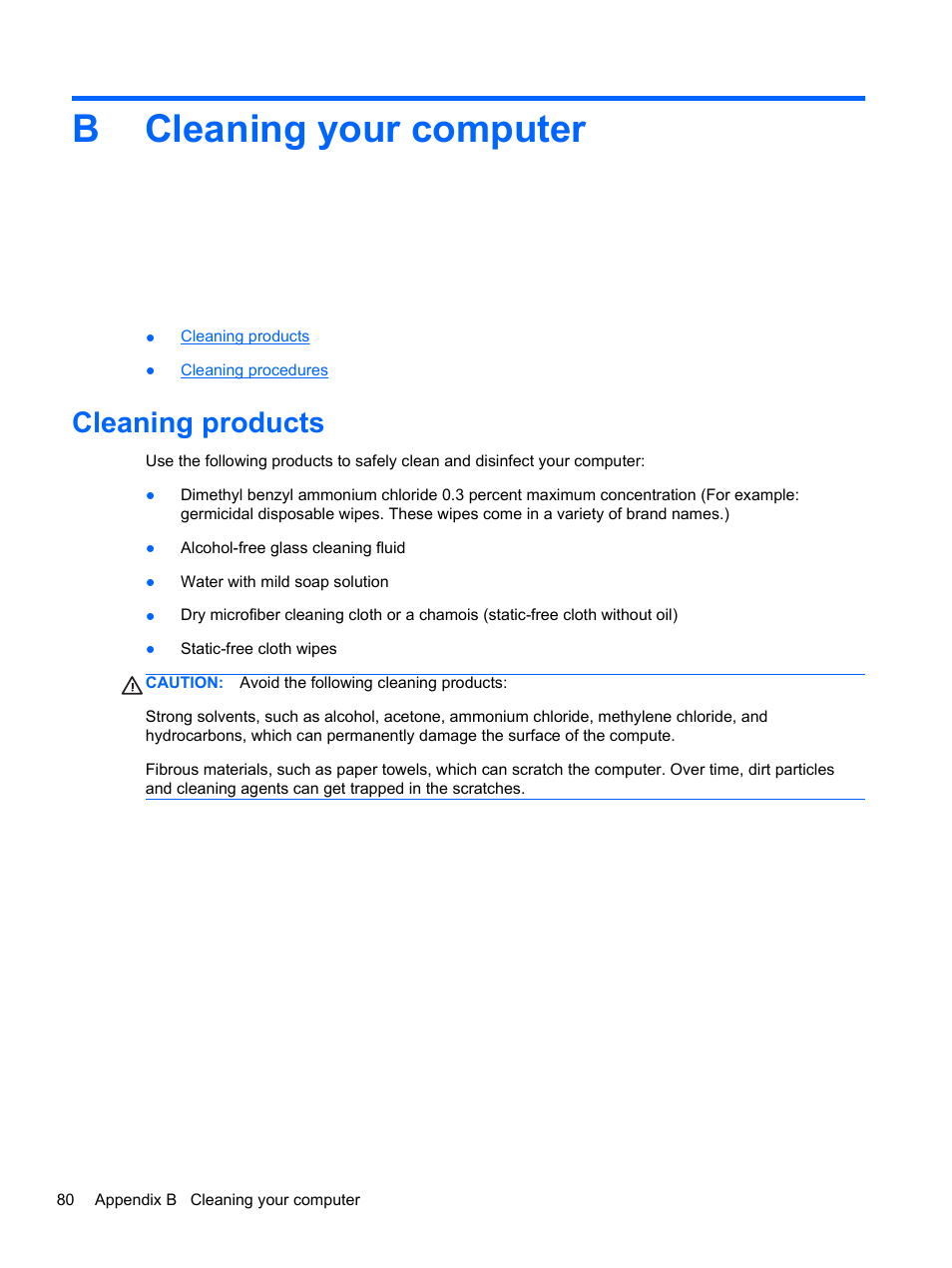 Cleaning your computer, Cleaning products, Appendix b cleaning your computer | Bcleaning your computer | HP Pavilion g4-1311nr Notebook PC User Manual | Page 90 / 99